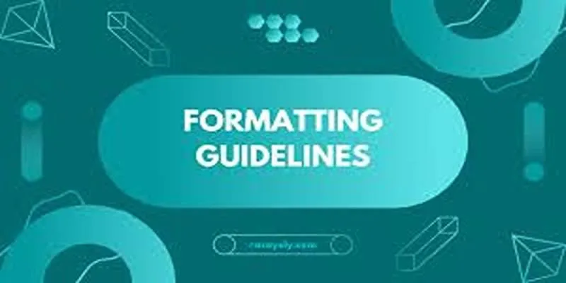 General formatting advice